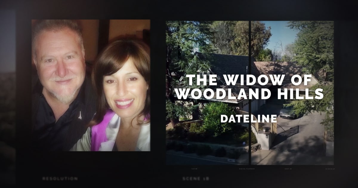 Watch the Dateline episode “The Widow of Woodland Hills” now