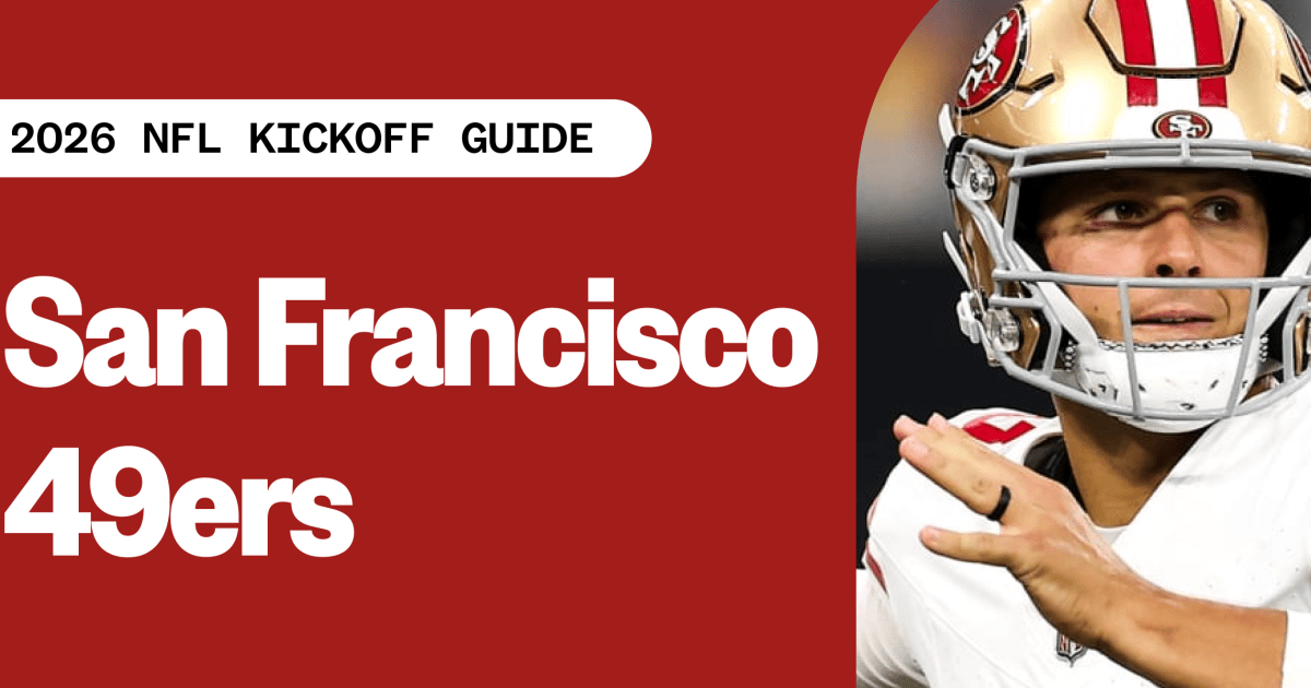 San Francisco 49ers: 2026 NFL Kickoff Guide