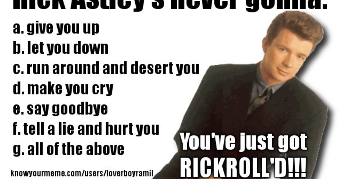 News of 'Rickroll' meme death greatly exaggerated