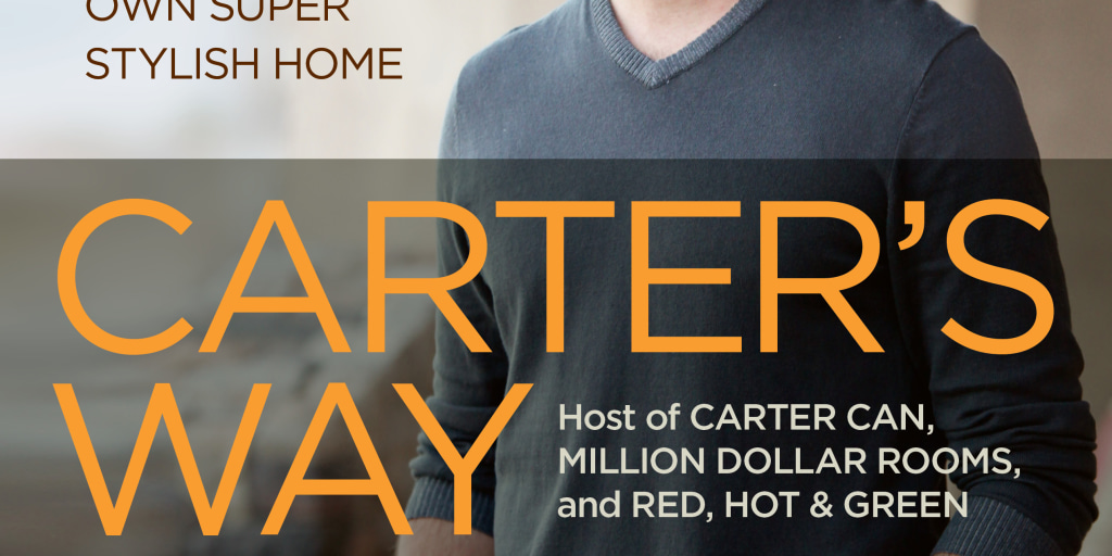 Carter's Way': Practical, No-Nonsense Home Design