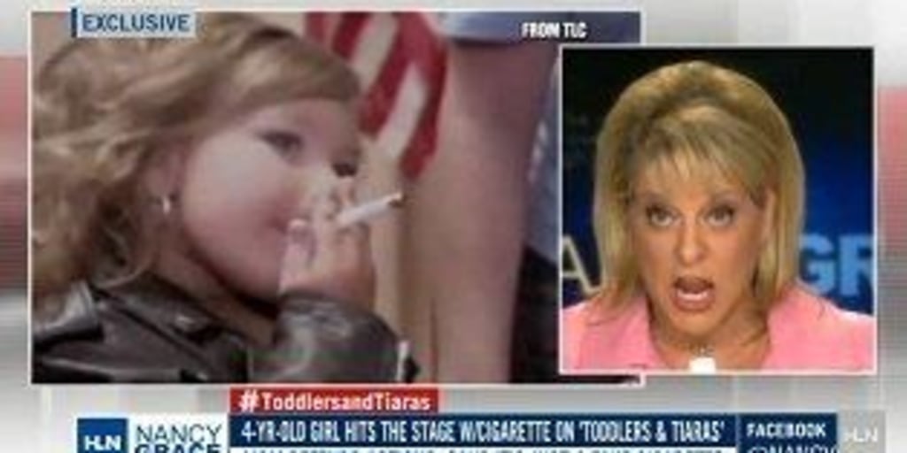 Nancy Grace tears into 'Toddlers & Tiaras' cigarette mom