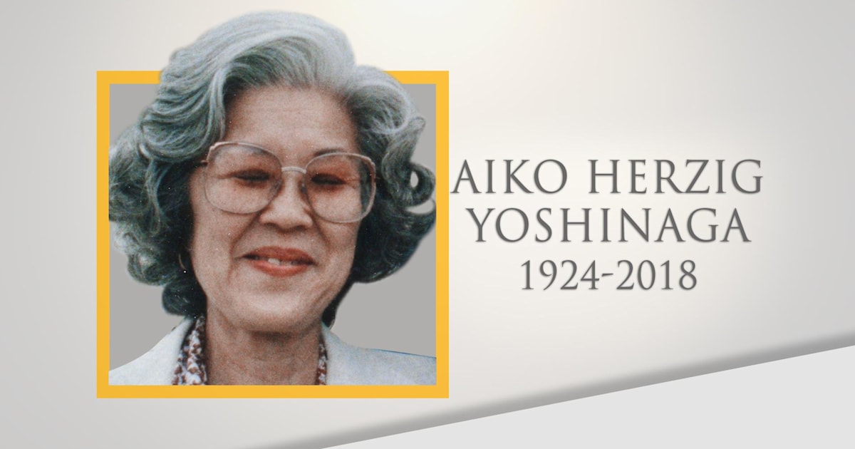 Life well lived Aiko Herzig Yoshinaga, activist against internment