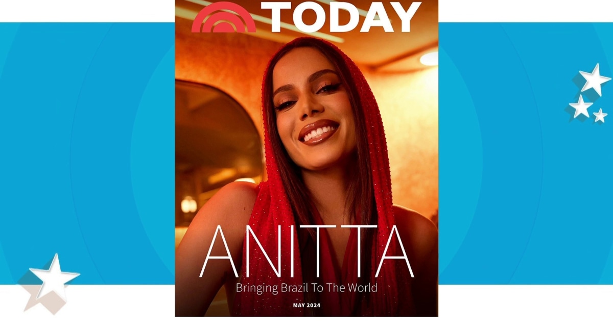Anitta is TODAY’s next cover star!