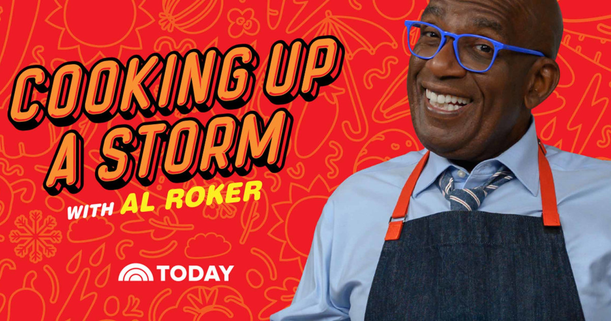 Al Roker is 'Cooking Up a Storm' with his new podcast. Get all the details
