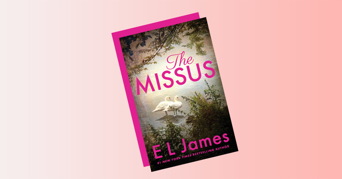 Read A Preview Of EL James New Romance, "The Missus"