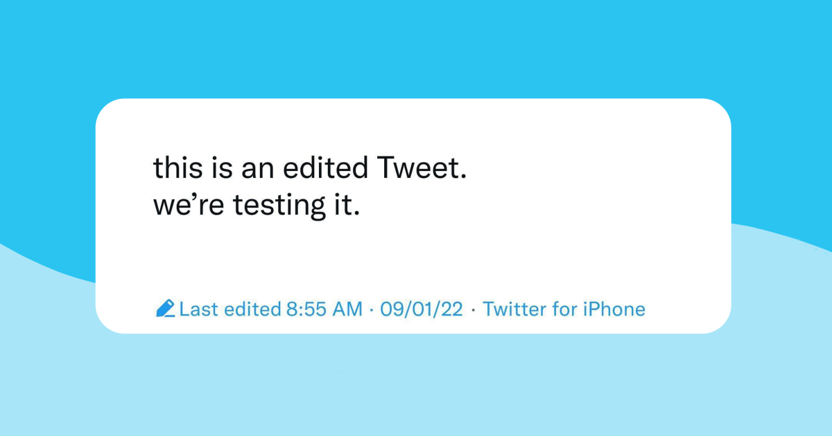 Twitter Announces Users Will Now Be Able to Edit Tweets