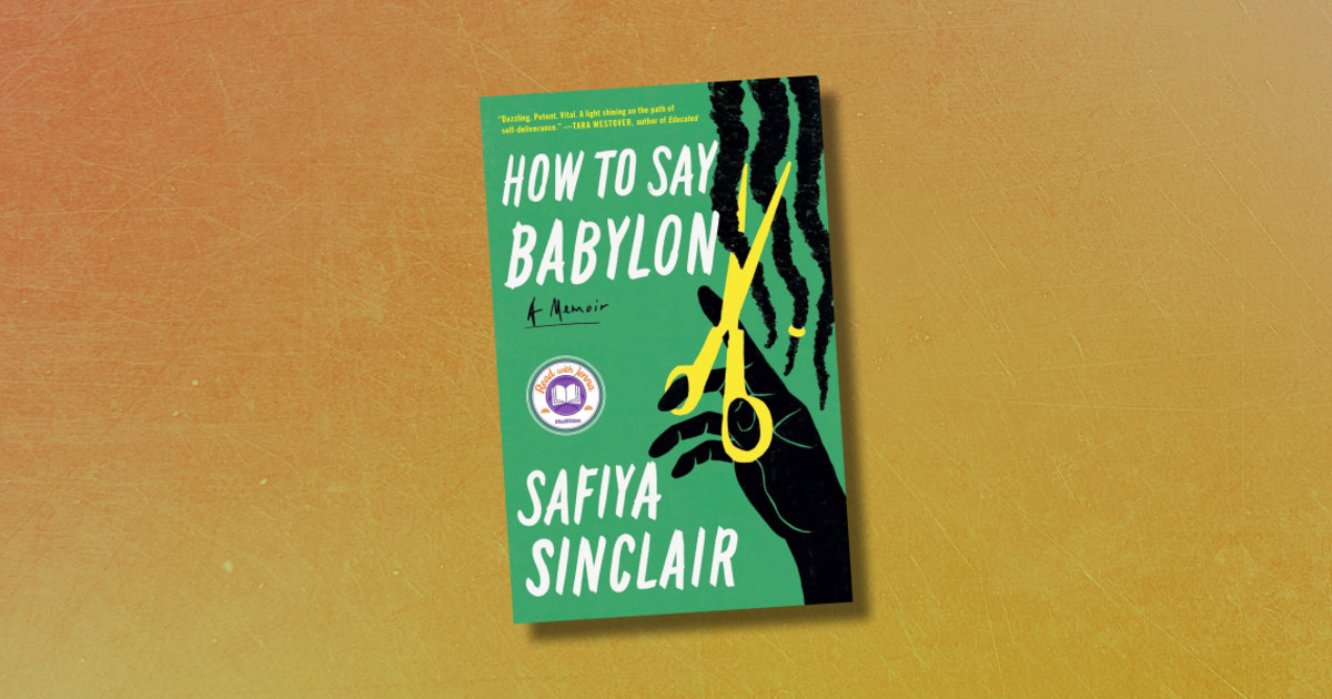 Read an excerpt of 'How to Say Babylon' by Safiya Sinclair