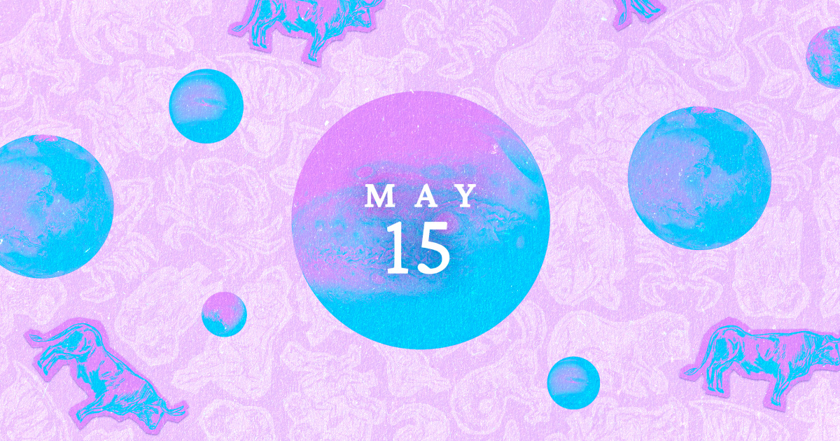 Horoscope For Today, May 15 The 2 Signs Having The Luckiest Day