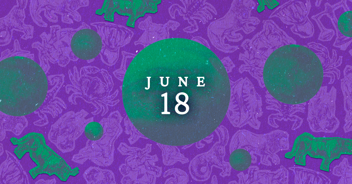 Horoscope For Today, June 18: The 2 Signs Having The Best Day