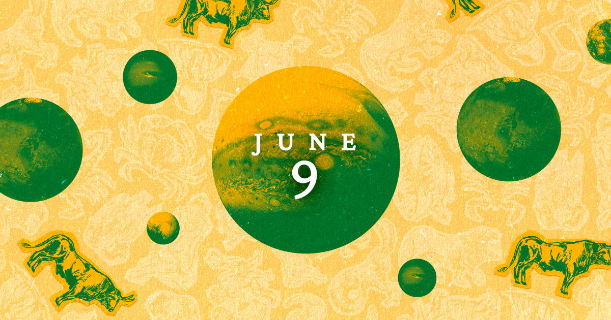 Horoscope For Today, June 9: The 2 Signs Having The Best Day