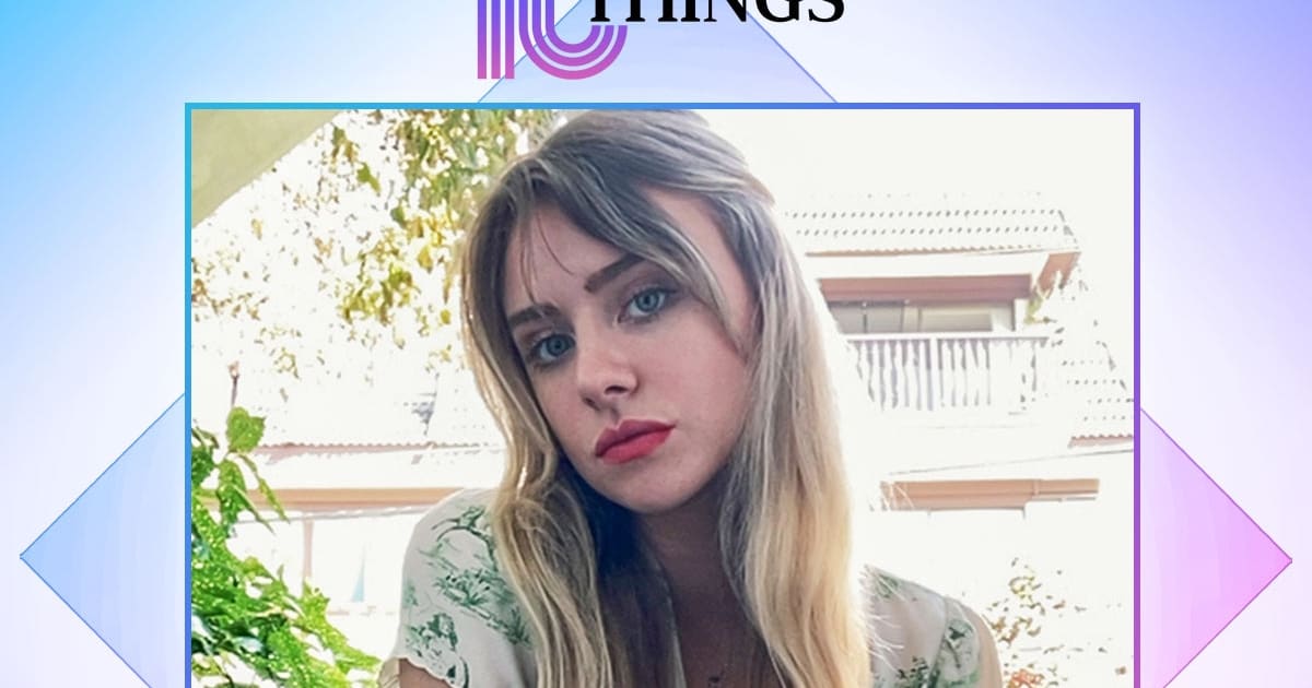 10 Things You Didn't Know About Maddie Phillips—By Maddie Phillips